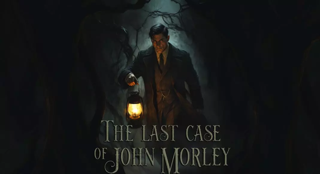 Test - The Last Case of John Morley