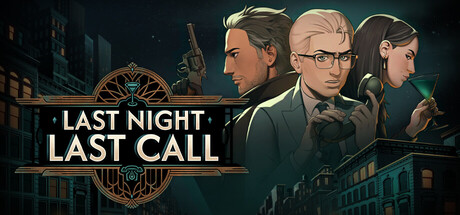 Last Night, Last Call