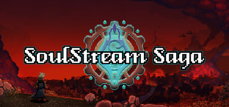 SoulStream Saga: Chapter 1 Prologue Early Access
